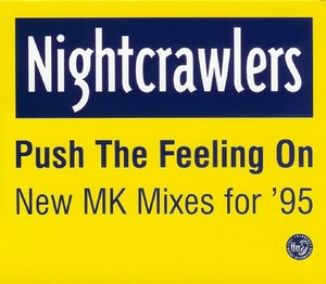 Nightcrawlers - Push The Feeling On Cover Photo