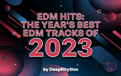 EDM Hits: The Year’s Best EDM Tracks of 2023