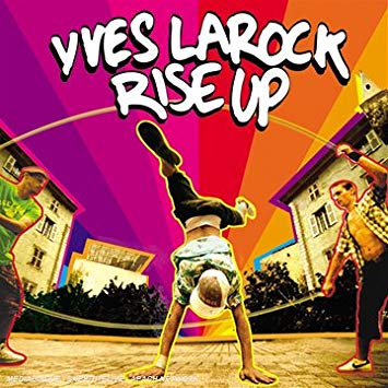 Yves LaRock - Rise Up Cover Photo