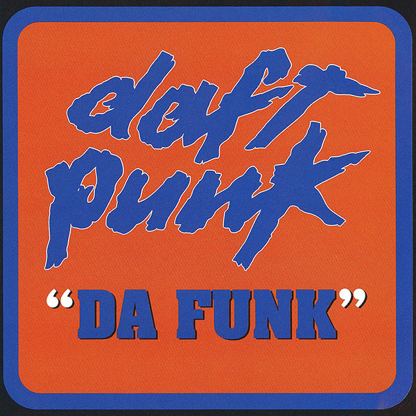 Daft Punk - Da Funk 