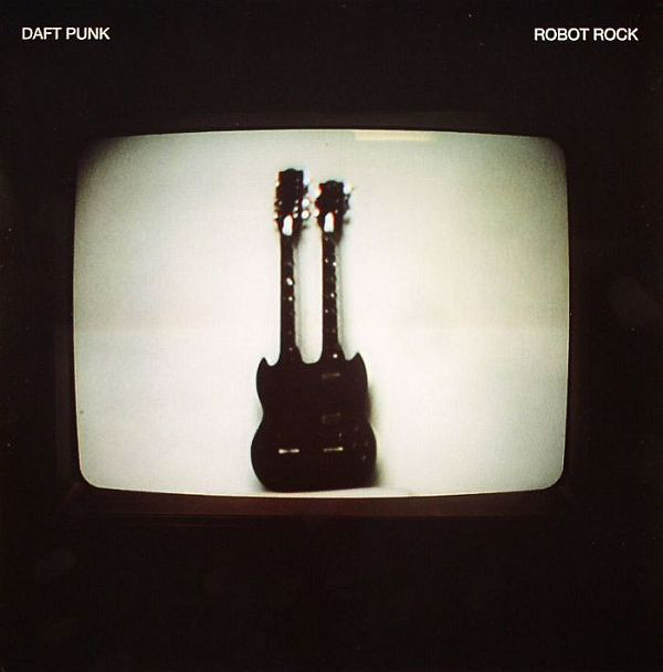 Daft Punk - Robot Rock 