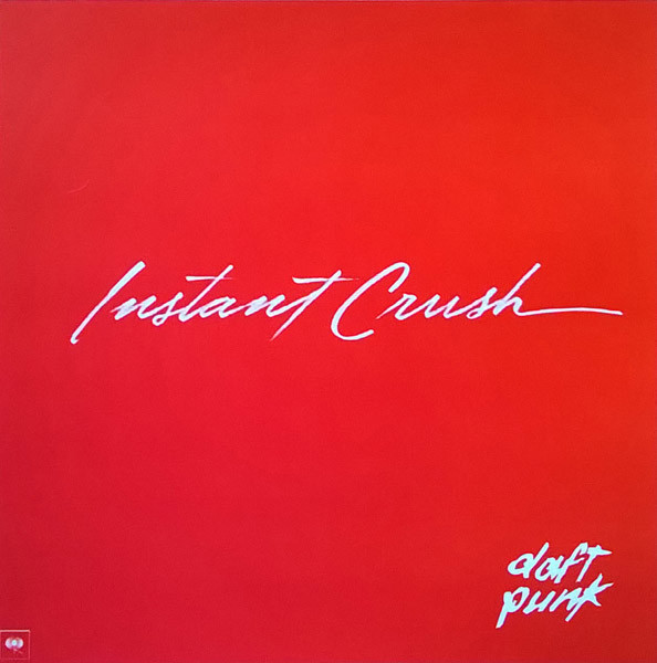 Daft Punk ft. Julian Casablancas - Instant Crush 