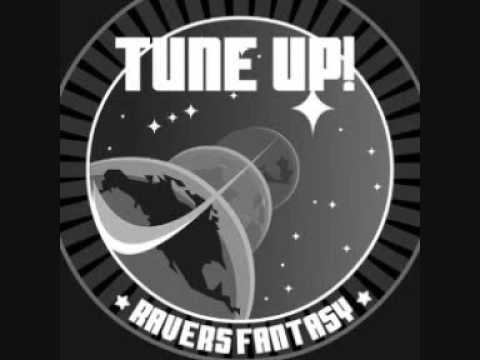 Tune Up - Ravers Fantasy